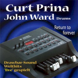 Return to Forever - Drawbar-Sound Welthits "Live" Gespielt