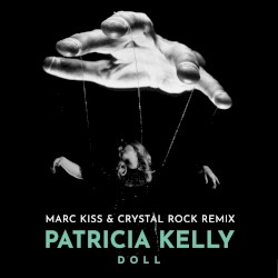 Doll (Marc Kiss & Crystal Rock remix)