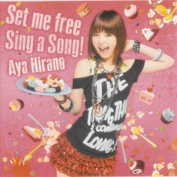 Set me free / Sing a Song!