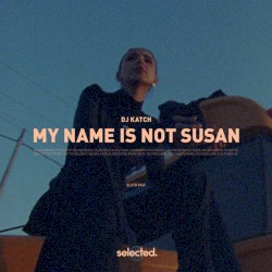 My Name Is Not Susan
