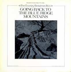 Vol 4, Going Back to the Blue Ridge Mountains