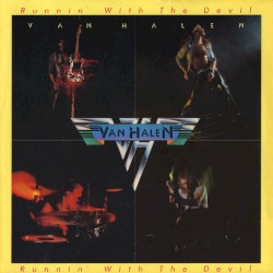 Runnin’ With the Devil / Eruption