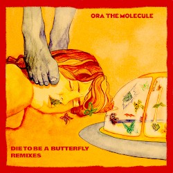Die to Be a Butterfly (remixes)