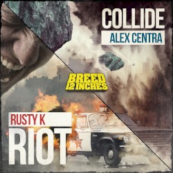 Riot / Collide