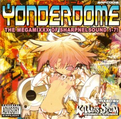 YONDERDOME -THE MEGAMIXXX OF SHARPNELSOUND 1-7!-