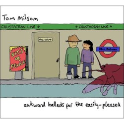 Awkward Ballads for the Easily-Pleased