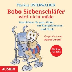 Bobo Siebenschläfer wird nicht müde