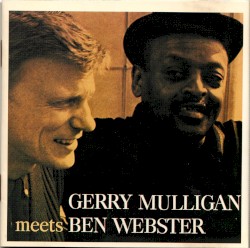 Gerry Mulligan Meets Ben Webster