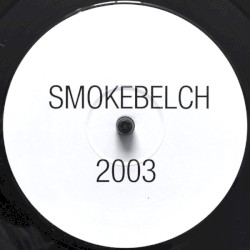 Smokebelch 2 2003