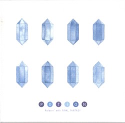 POTION: Relaxin’ with Final Fantasy