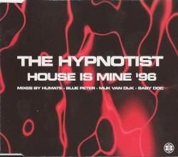 House Is Mine '96