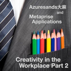 Creativity in the Workplace Part 2