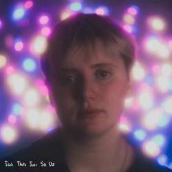 Isn't This Just So Us