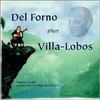 Del Forno Plays Villa-Lobos