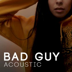 Bad Guy (Acoustic)
