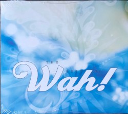 The Best of Wah!