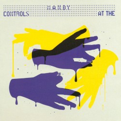 M.A.N.D.Y.: At the Controls