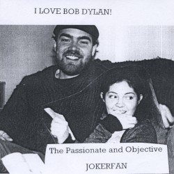 I Love Bob Dylan!