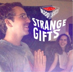 Strange Gifts