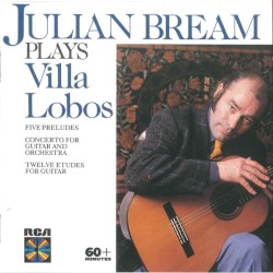 Julian Bream plays Villa Lobos