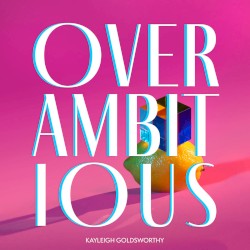 Overambitious / Keep The Light On