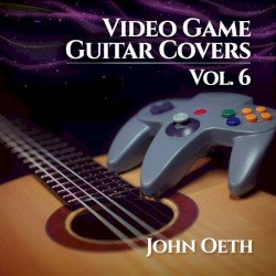 Video Game Guitar Covers, Vol. 6