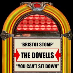 Bristol Stomp / You Can’t Sit Down