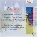 Poulenc. Concerto for Two Pianos, Sonata for Flute and Piano, Sextet for Piano and Wind Quintet