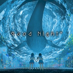 Good Night*