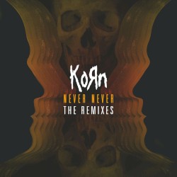 Never Never (The Remixes)