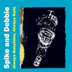 Always Sunshine, Always Rain