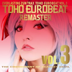 TOHO EUROBEAT VOL.3 THE EMBODIMENT OF SCARLET DEVIL