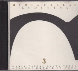 La Divina, Volume 3: Maria Callas canta Verdi