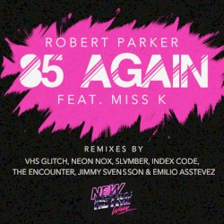 β85 Again: The Remixes
