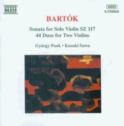 Sonata for Solo Violin, Sz. 117 / 44 Duos for Two Violins