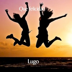 Que felicidad