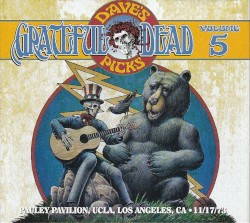 Dave’s Picks, Volume 5: Pauley Pavilion, UCLA, Los Angeles, CA · 11/17/73