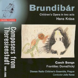 Krása: Brundibár / Domažlický: Czech Songs