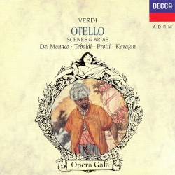 Otello - Scenes & Arias