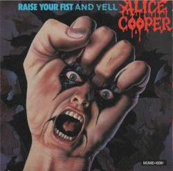 Raise Your Fist and Yell