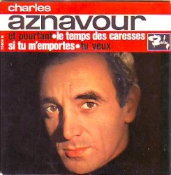 Et pourtant / Le Temps des caresses / Si tu m’emportes / Tu veux