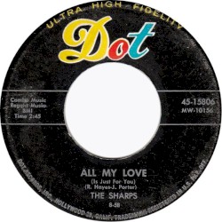 All My Love (Is Just For You) / Look What You've Done To Me