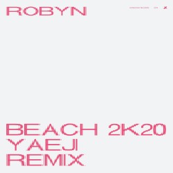 Beach2k20 (Yaeji Remix)