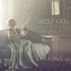 Az, aki voltam / The Last Time