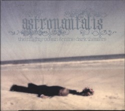 The Mighty Ocean & Nine Dark Theaters