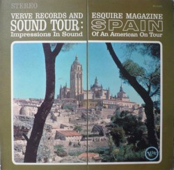 Sound Tour: Spain (Impressions in Sound of an American on Tour)