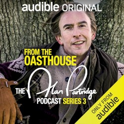From the Oasthouse: The Alan Partridge Podcast (Series 3)