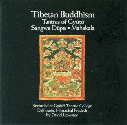 Tibetan Buddhism: Tantras of Gyütö