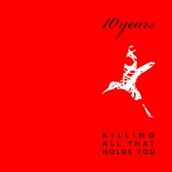 Killing All That Holds You