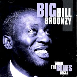 Where the Blues Began